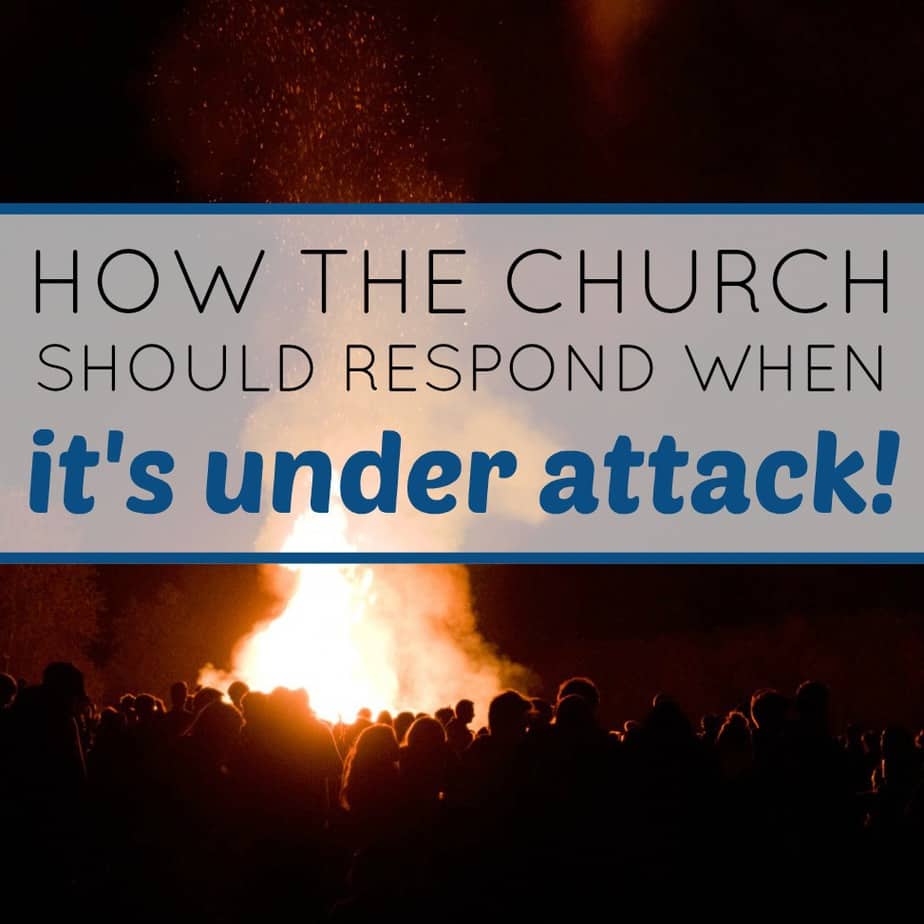 How Should The Church Respond When It's Under Attack - Foundational