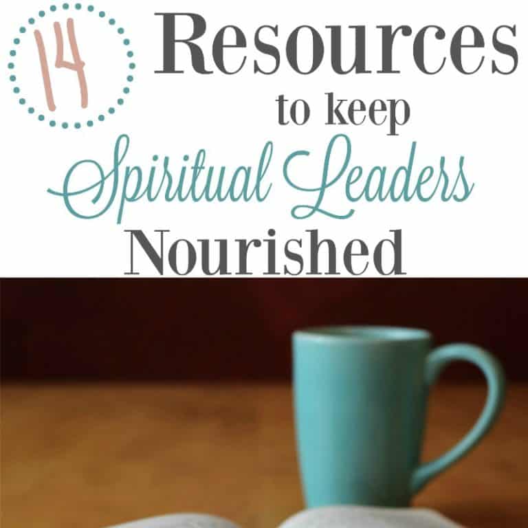 14 Resources to Keep Spiritual Leaders Nourished