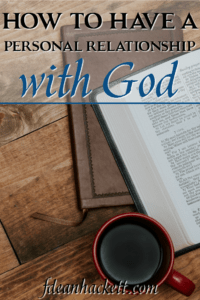 After salvation, a new Christian must begin building a personal relationship with God. Here is how you can have a personal relationship with God and why.