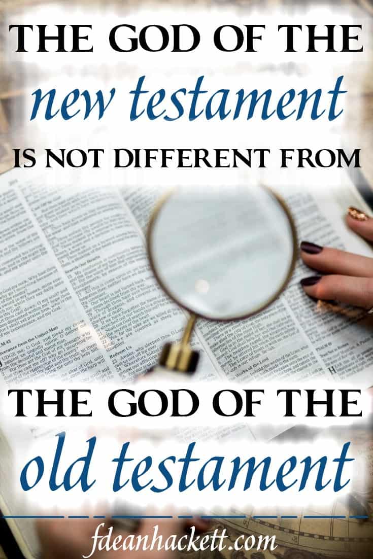 the-god-of-the-new-testament-is-not-different-from-the-god-of-the-old