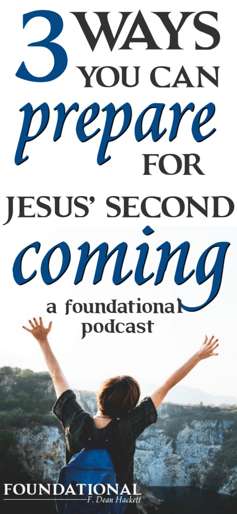 3-ways-you-can-prepare-for-jesus-second-coming-foundational