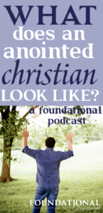 In today's podcast we uncover what the Bible says about an anointed Christian, his influence to those around him and what he looks like in everyday life. #Foundational #HolySpirit #Anointed #Christianliving