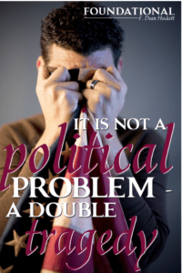 The problem facing America and the Christian church today isn't a political problem. There is a double tragedy facing an absent church in society today. #Foundational foundational #politics #political #revival #abortion #homosexuality #postmodern #church