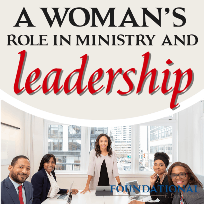 A Women’s Role in Ministry and Leadership
