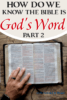 How Do We Know The Bible Is God’s Word Part 2? – Foundational