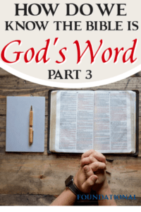 Today's podcast is part three of a 3-part study on how we can be certain that the Bible is God's Word, not just the words of man or historical documentary. #foundational #Bible #God's Word #Gnosticism #Dan Brown #DaVinciCode
