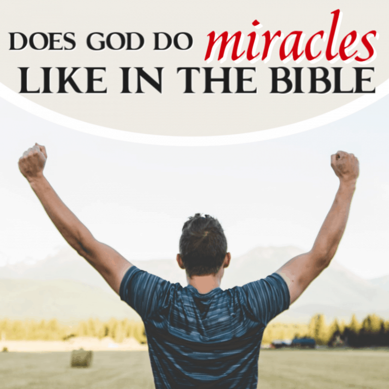Does God Do Miracles Like In the Bible