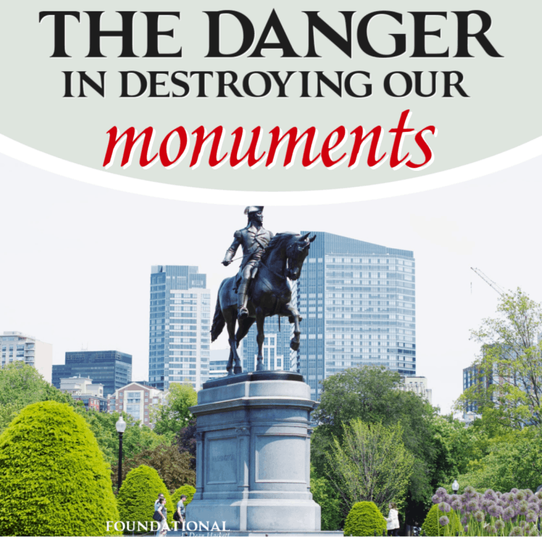 The Danger In Destroying Our Monuments