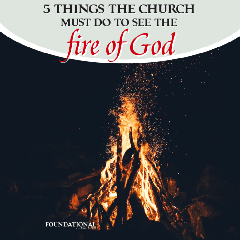 5 Things the Church Must Do to See the Fire of God