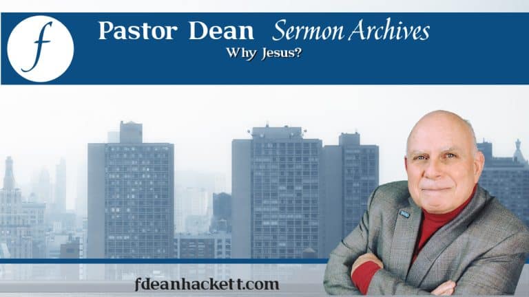 Pastor Dean Sermon Archives – Episode 57- Why Jesus?