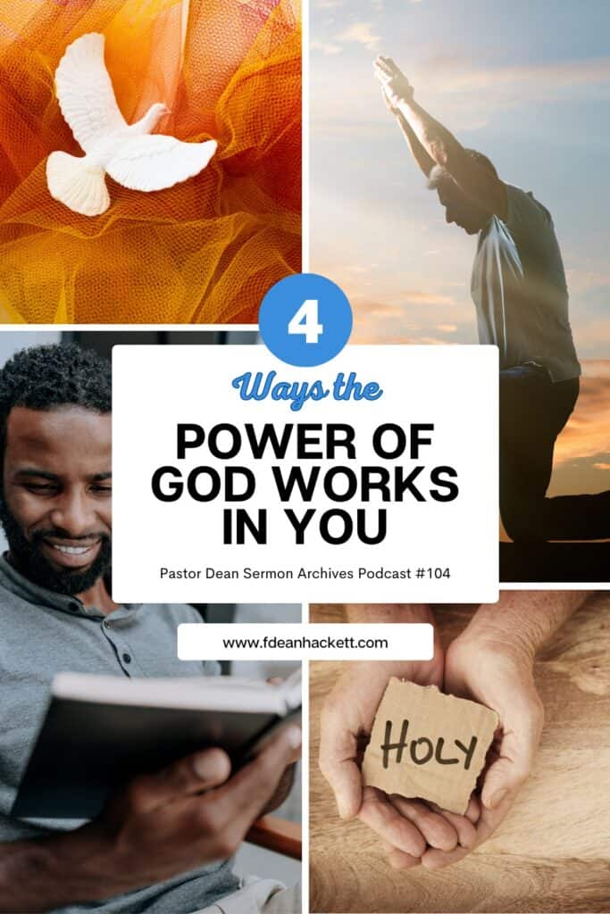 Four pictures depicting the four ways the power of God works through us