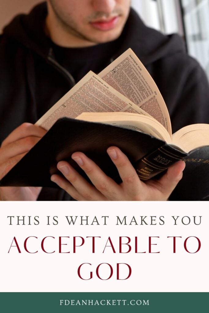 man reading what makes your acceptable to God